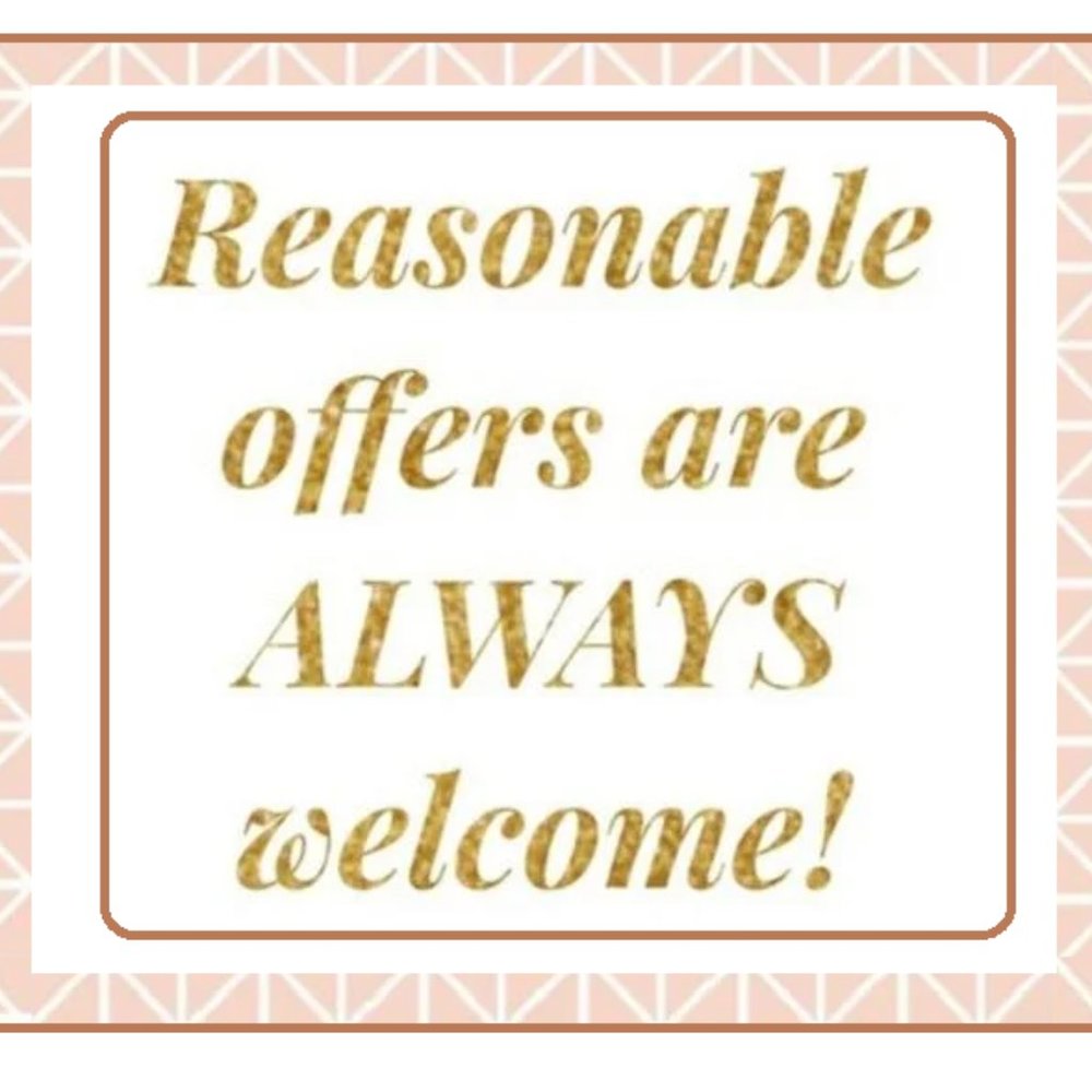 Reasonable offers always welcome